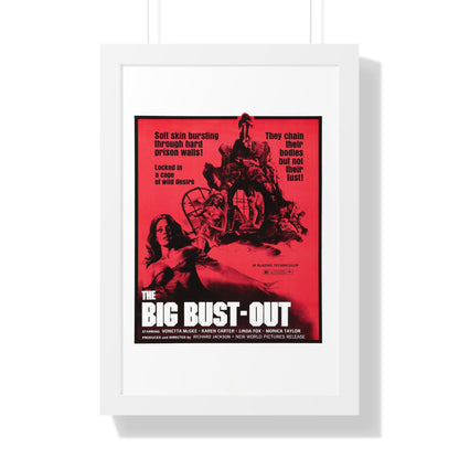 THE BIG BUST-OUT 1972 - Framed Movie Poster-16″ x 24″-The Sticker Space