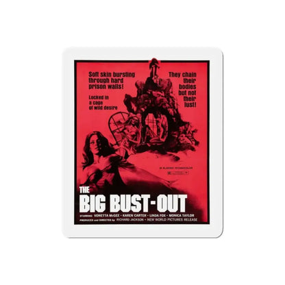 THE BIG BUST-OUT 1972 Movie Poster - Refrigerator Magnet 6 Inch Die-Cut - The Sticker Space