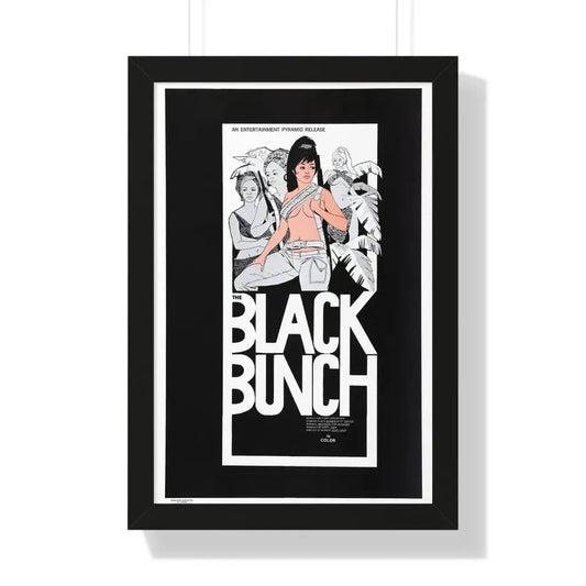 THE BLACK BUNCH 1972 - Framed Movie Poster 16″ x 24″ Black - The Sticker Space