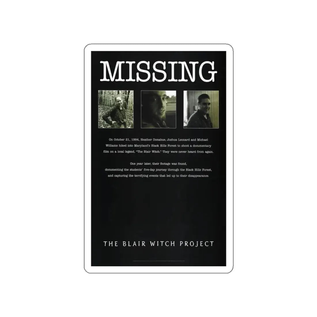 THE BLAIR WITCH PROJECT (TEASER) 1999 Movie Poster STICKER Vinyl Die-Cut Decal 3 Inch - The Sticker Space