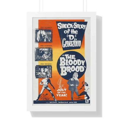 THE BLOODY BROOD 1959 - Framed Movie Poster 16″ x 24″ White - The Sticker Space