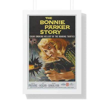 THE BONNIE PARKER STORY 1958 - Framed Movie Poster 16″ x 24″ White - The Sticker Space