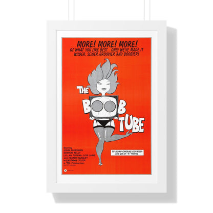 THE BOOBTUBE 1975 - Framed Movie Poster-16″ x 24″-The Sticker Space