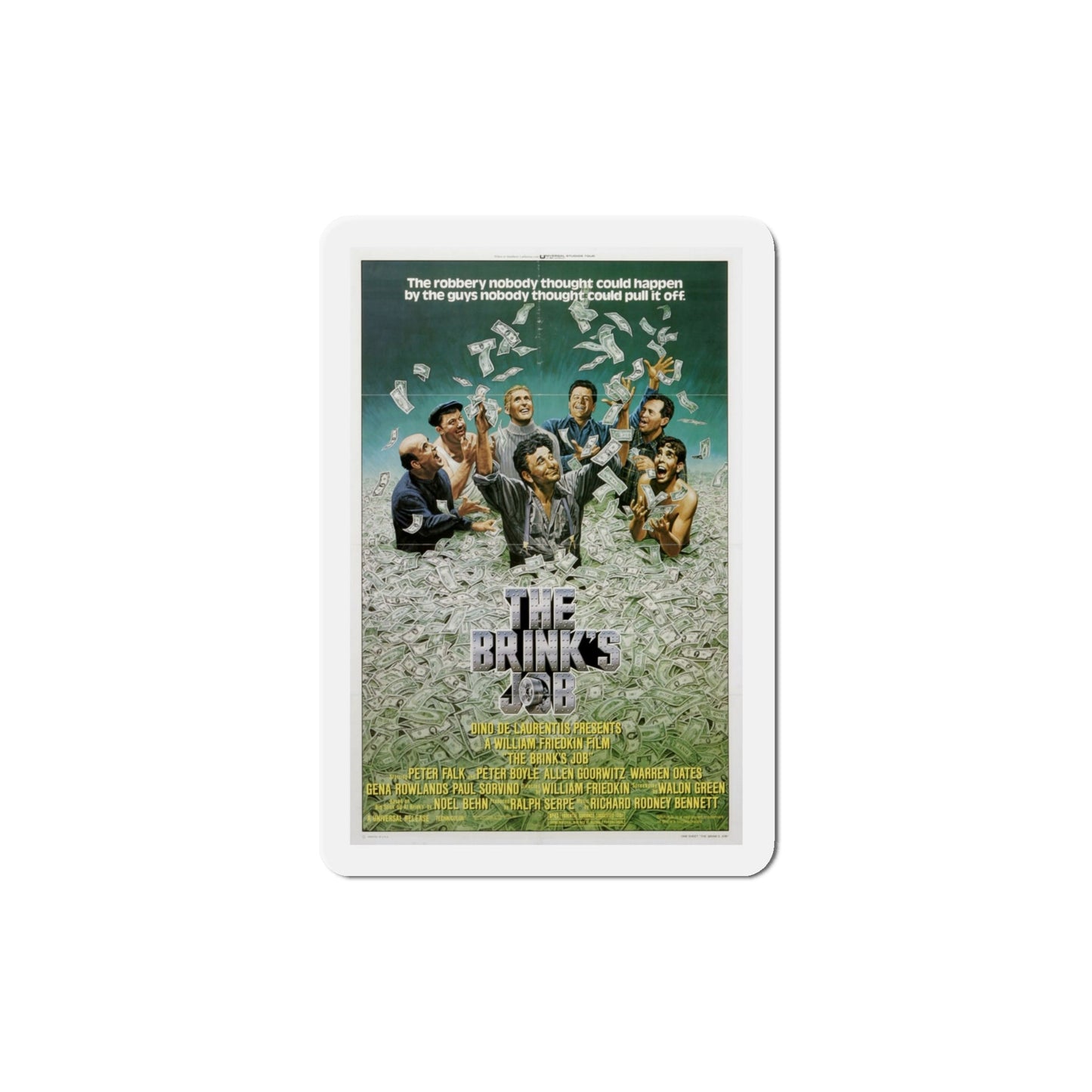 The Brink's Job 1978 Movie Poster Die-Cut Magnet-4" x 4"-The Sticker Space