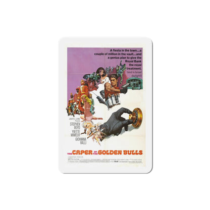 The Caper of the Golden Bulls 1967 Movie Poster Die-Cut Magnet-2 Inch-The Sticker Space