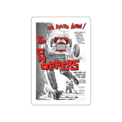 THE CHOPPERS 1961 Movie Poster STICKER Vinyl Die-Cut Decal 5 Inch - The Sticker Space