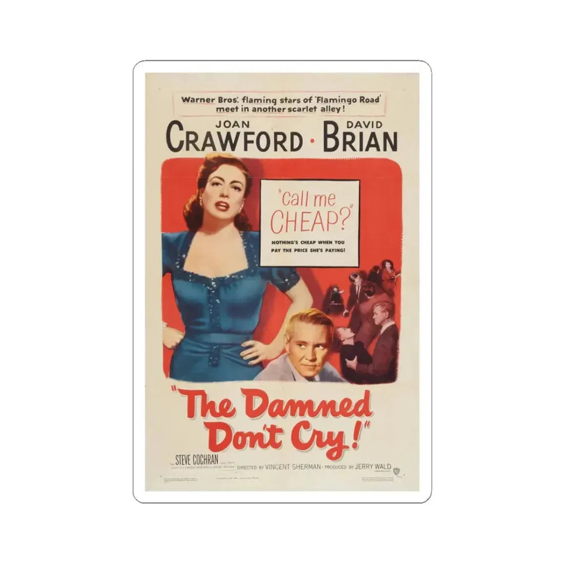 The Damned Dont Cry 1950 Movie Poster - STICKER Vinyl Kiss-Cut Decal 3 Inch White - The Sticker Space