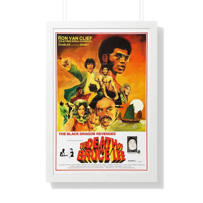 THE DEATH OF BRUCE LEE (THE BLACK DRAGON'S REVENGE) 1975 - Framed Movie Poster 20" x 30" White - The Sticker Space
