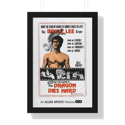 THE DRAGON DIES HARD 1974 - Framed Movie Poster 16″ x 24″ Black - The Sticker Space