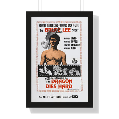 THE DRAGON DIES HARD 1974 - Framed Movie Poster-16″ x 24″-The Sticker Space