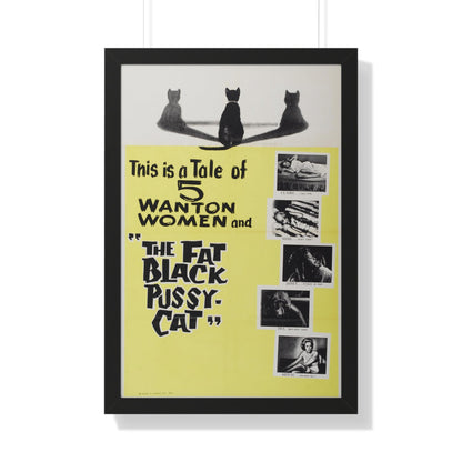 THE FAT BLACK PUSSY-CAT 1963 - Framed Movie Poster-20" x 30"-The Sticker Space