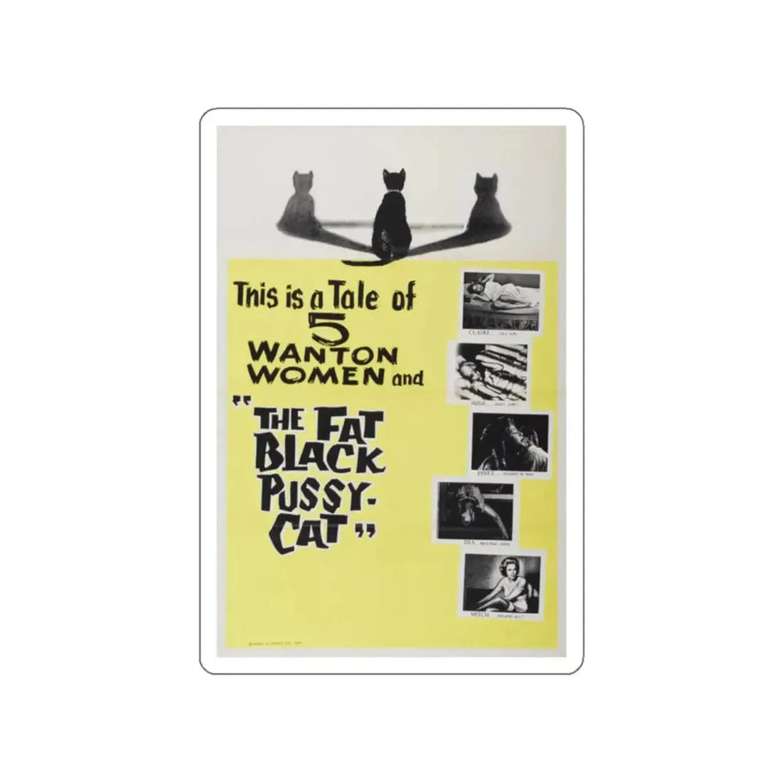 THE FAT BLACK PUSSY-CAT 1963 Movie Poster STICKER Vinyl Die-Cut Decal 2 Inch - The Sticker Space