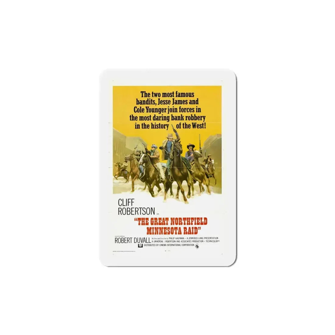 The Great Northfield Minnesota Raid 1972 Movie Poster Refrigerator Magnet 6 Inch - The Sticker Space
