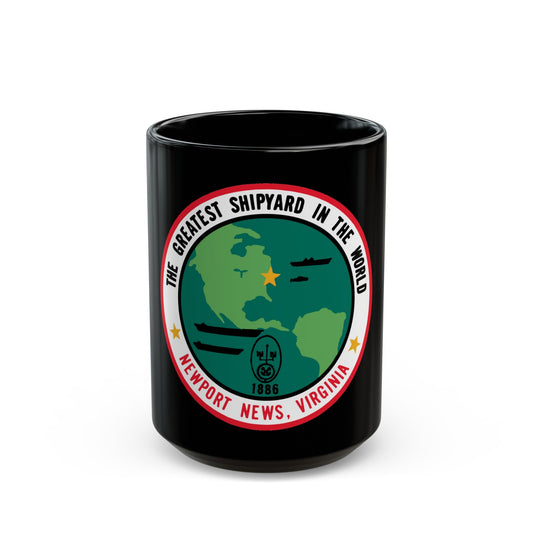 The Greatest Shipyard in the World Newport News VA (U.S. Navy) Black Coffee Mug-15oz-The Sticker Space