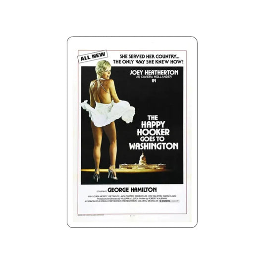 THE HAPPY HOOKER GOES TO WASHINGTON 1977 Movie Poster STICKER Vinyl Die-Cut Decal 2 Inch - The Sticker Space