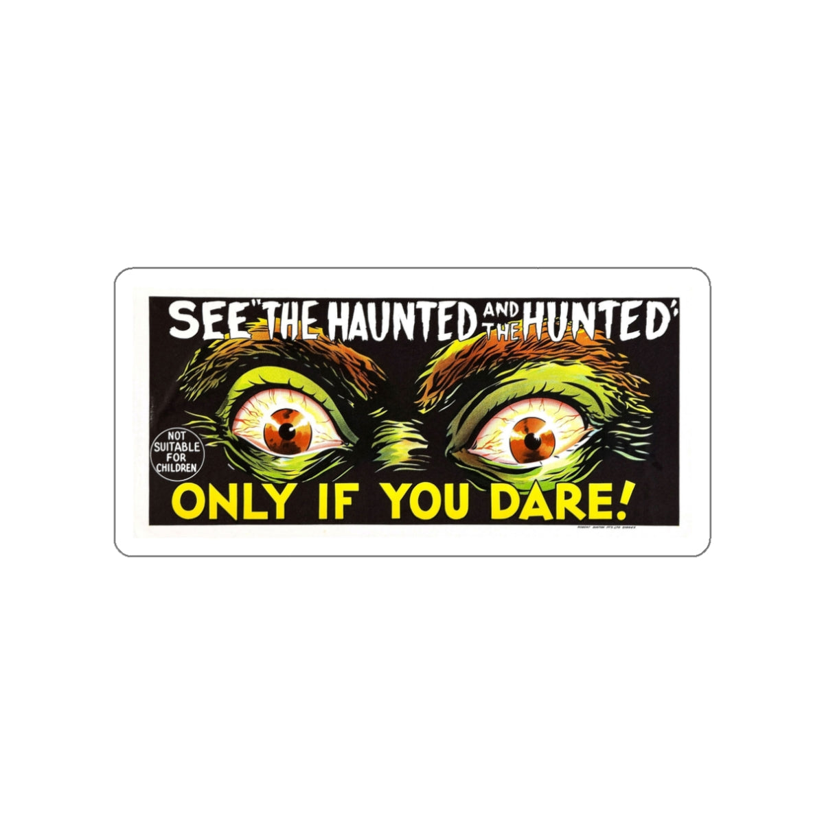 THE HAUNTED AND THE HUNTED (DEMENTIA 13) 1963 Movie Poster STICKER Vinyl Die-Cut Decal-White-The Sticker Space