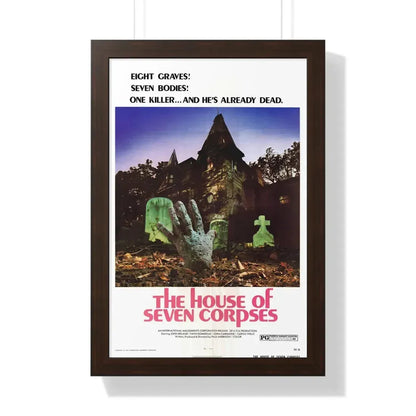 THE HOUSE OF SEVEN CORPSES 1974 - Framed Movie Poster 16″ x 24″ Walnut - The Sticker Space