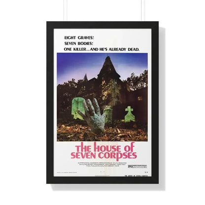 THE HOUSE OF SEVEN CORPSES 1974 - Framed Movie Poster 20" x 30" Black - The Sticker Space