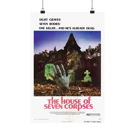 THE HOUSE OF SEVEN CORPSES 1974 - Paper Movie Poster 12″ x 18″ Matte - The Sticker Space