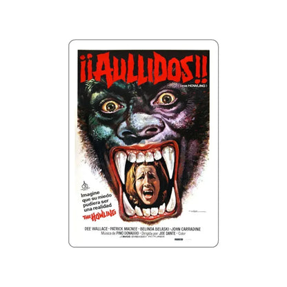 THE HOWLING (SPANISH) 1981 Movie Poster STICKER Vinyl Die-Cut Decal 6 Inch - The Sticker Space