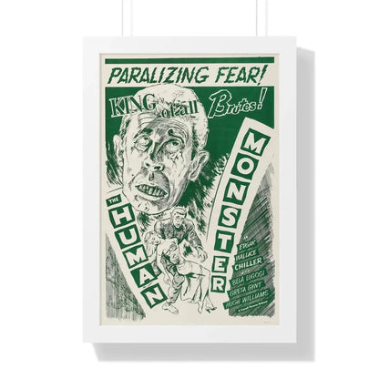 THE HUMAN MONSTER (3) 1939 - Framed Movie Poster 16″ x 24″ White - The Sticker Space