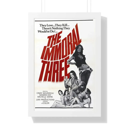 THE IMMORAL THREE 1975 - Framed Movie Poster 16″ x 24″ White - The Sticker Space