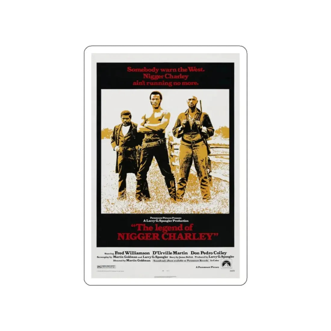 THE LEGEND OF NIGGER CHARLEY 1972 Movie Poster STICKER Vinyl Die-Cut Decal 2 Inch - The Sticker Space