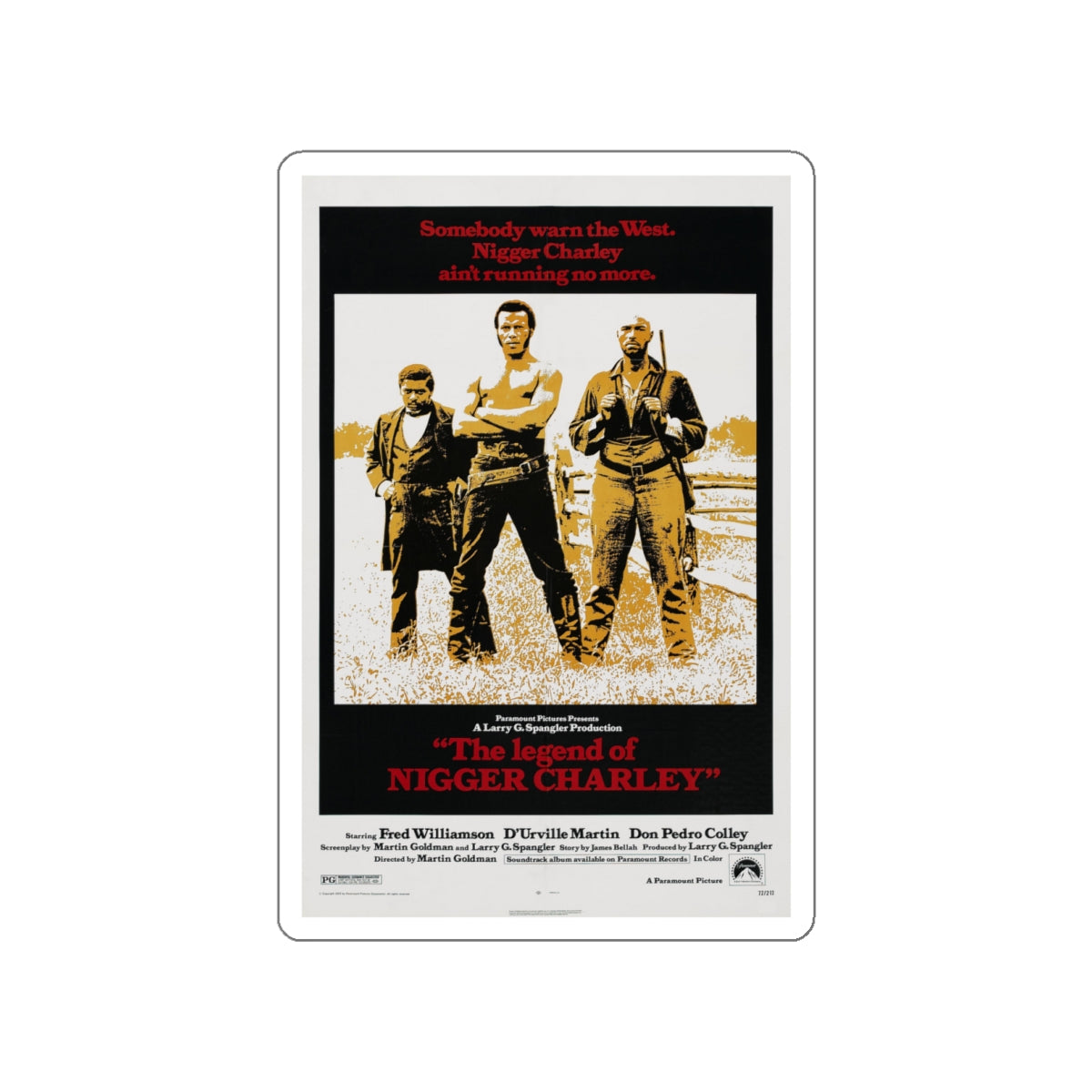 THE LEGEND OF NIGGER CHARLEY 1972 Movie Poster STICKER Vinyl Die-Cut Decal-White-The Sticker Space