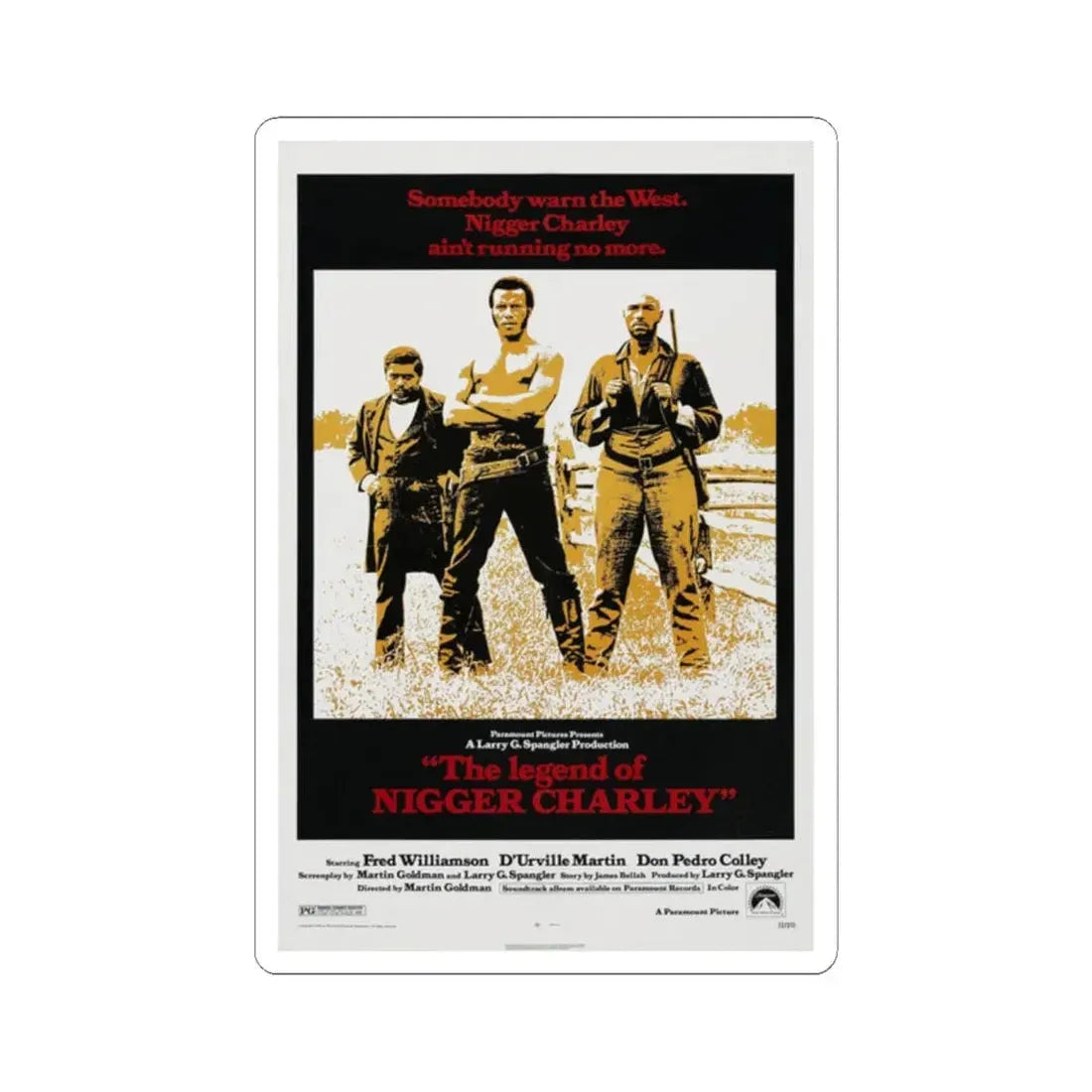 THE LEGEND OF NIGGER CHARLEY 1972 Movie Poster - STICKER Vinyl Kiss-Cut Decal 2 Inch White - The Sticker Space