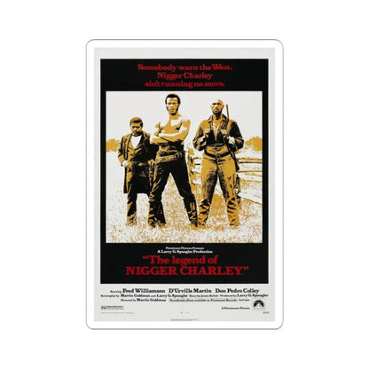 THE LEGEND OF NIGGER CHARLEY 1972 Movie Poster - STICKER Vinyl Kiss-Cut Decal 2 Inch White - The Sticker Space