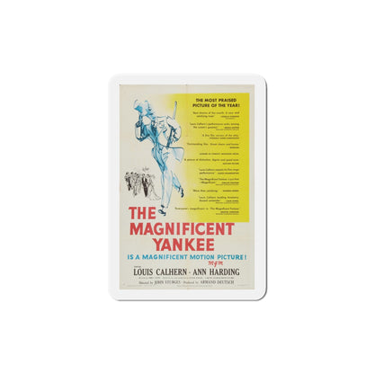 The Magnificent Yankee 1950 Movie Poster Die-Cut Magnet-5 Inch-The Sticker Space