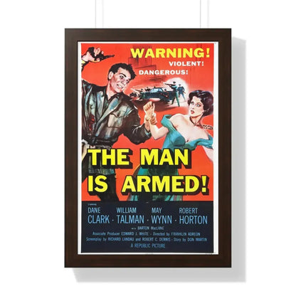 THE MAN IS ARMED 1956 - Framed Movie Poster 16″ x 24″ Walnut - The Sticker Space