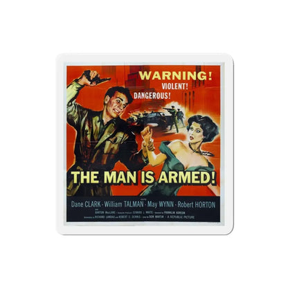 The Man Is Armed 1956 Movie Poster Refrigerator Magnet 3 Inch - The Sticker Space