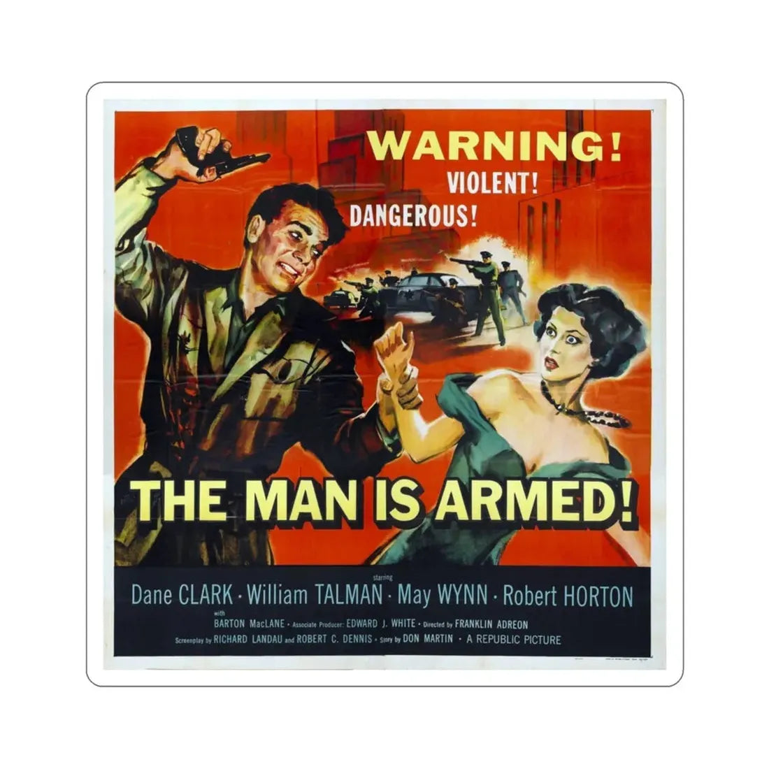 The Man Is Armed 1956 Movie Poster STICKER Vinyl Die-Cut Decal 3 Inch - The Sticker Space