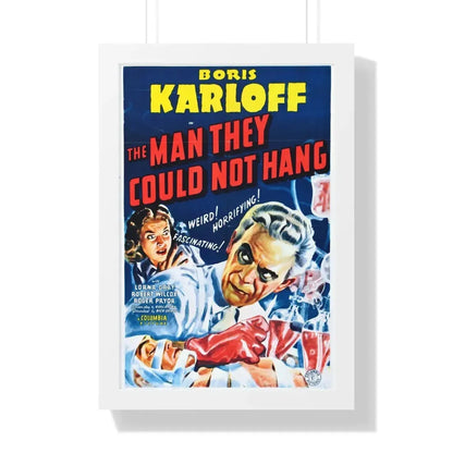 THE MAN THEY COULD NOT HANG 1939 - Framed Movie Poster 16″ x 24″ White - The Sticker Space