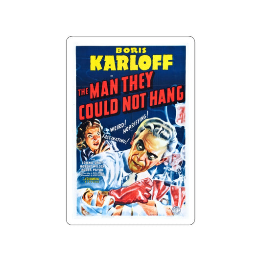 THE MAN THEY COULD NOT HANG 1939 Movie Poster STICKER Vinyl Die-Cut Decal-White-The Sticker Space