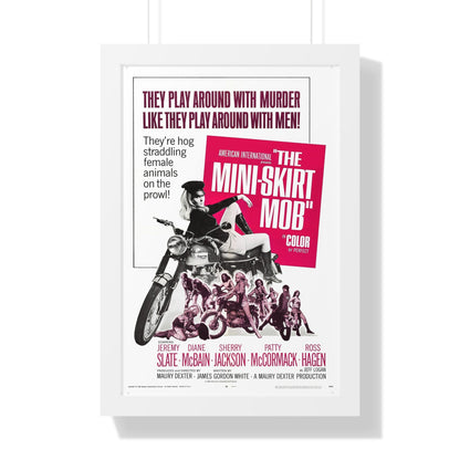 THE MINISKIRT MOB 1968 - Framed Movie Poster-16″ x 24″-The Sticker Space