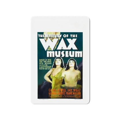 THE MYSTERY OF THE WAX MUSEUM 1933 Movie Poster - Refrigerator Magnet 3 Inch Die-Cut - The Sticker Space