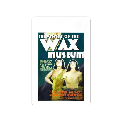 THE MYSTERY OF THE WAX MUSEUM 1933 Movie Poster STICKER Vinyl Die-Cut Decal 4 Inch - The Sticker Space