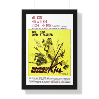 THE NAME OF THE GAME IS KILL 1968 - Framed Movie Poster-16″ x 24″-The Sticker Space