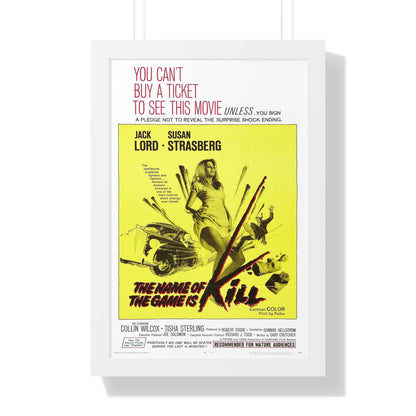 THE NAME OF THE GAME IS KILL 1968 - Framed Movie Poster-16″ x 24″-The Sticker Space