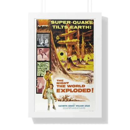 THE NIGHT THE WORLD EXPLODED 1957 - Framed Movie Poster 16″ x 24″ White - The Sticker Space