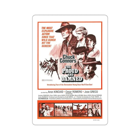 The Proud and Damned 1972 Movie Poster STICKER Vinyl Die-Cut Decal 6 Inch - The Sticker Space
