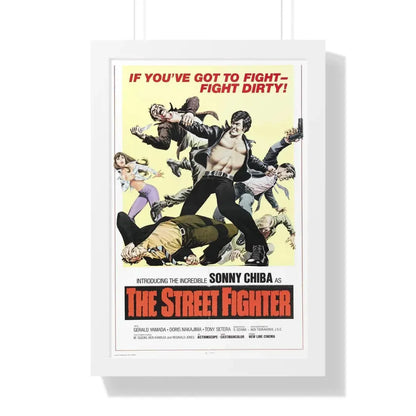 THE STREET FIGHTER 1974 - Framed Movie Poster 16″ x 24″ White - The Sticker Space