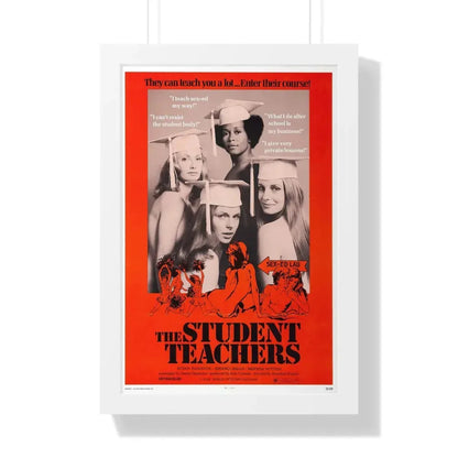 THE STUDENT TEACHERS 1973 - Framed Movie Poster 16″ x 24″ White - The Sticker Space