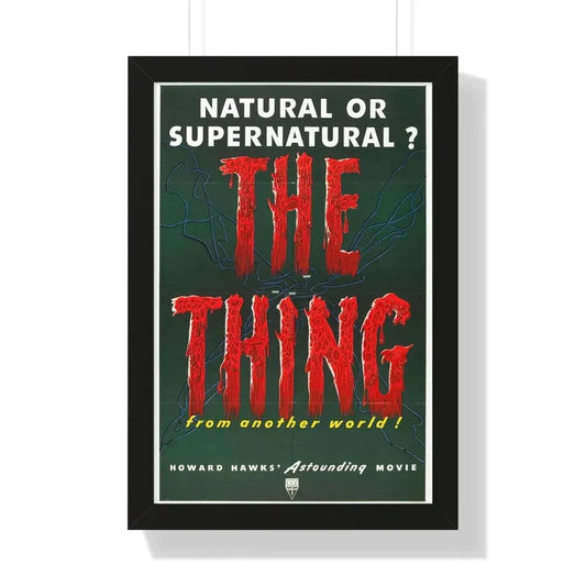 THE THING (FROM ANOTHER WORLD) 1951 - Framed Movie Poster 16″ x 24″ Black - The Sticker Space