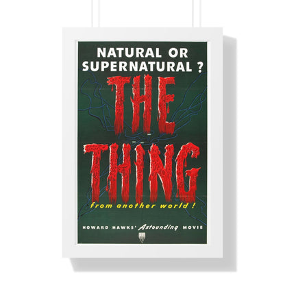 THE THING (FROM ANOTHER WORLD) 1951 - Framed Movie Poster-16″ x 24″-The Sticker Space