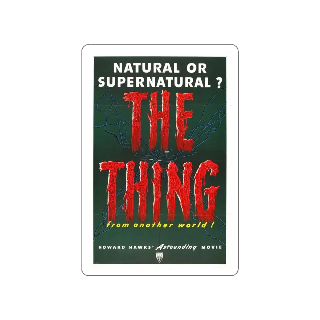 THE THING (FROM ANOTHER WORLD) 1951 Movie Poster STICKER Vinyl Die-Cut Decal 6 Inch - The Sticker Space
