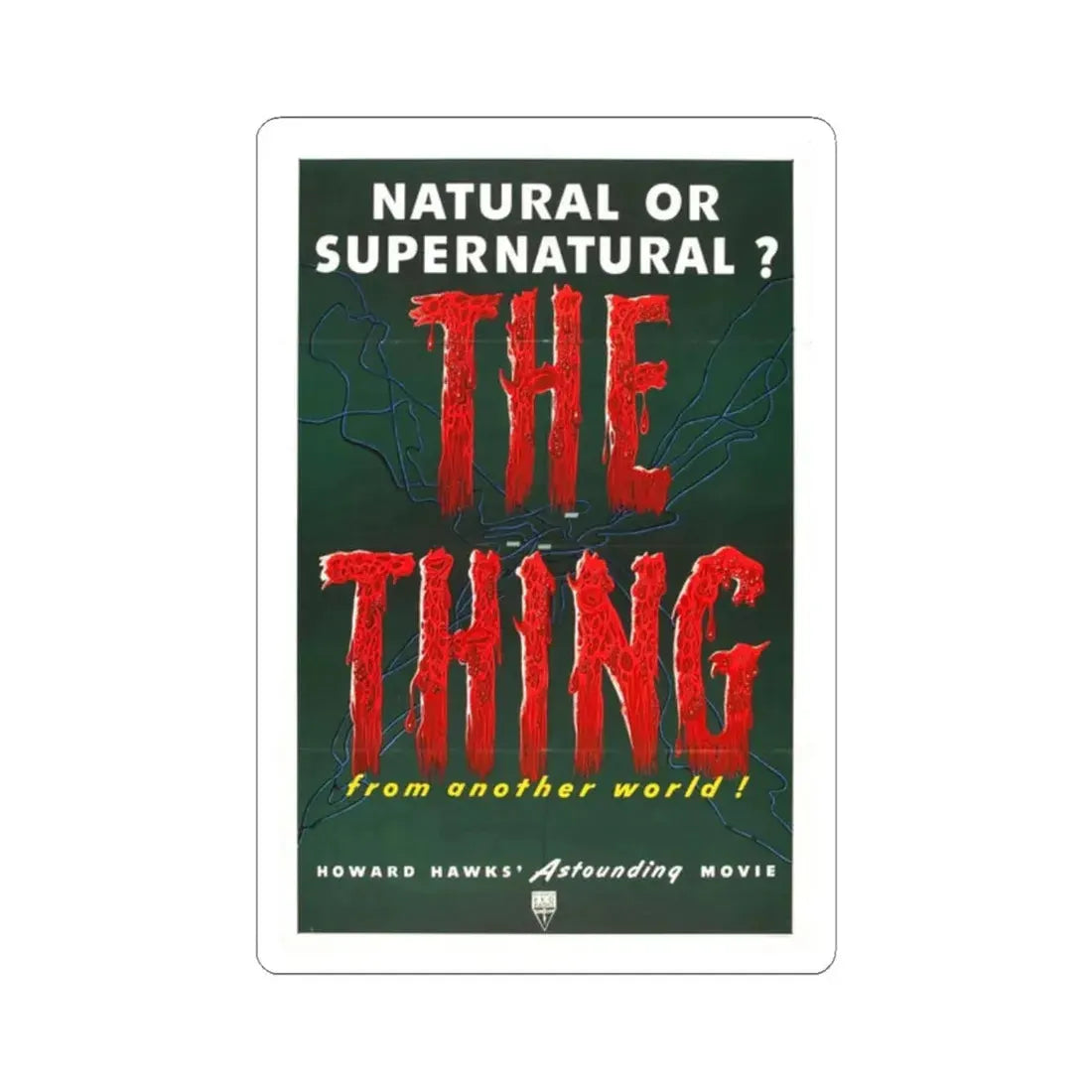 THE THING (FROM ANOTHER WORLD) 1951 Movie Poster - STICKER Vinyl Kiss-Cut Decal 2 Inch White - The Sticker Space