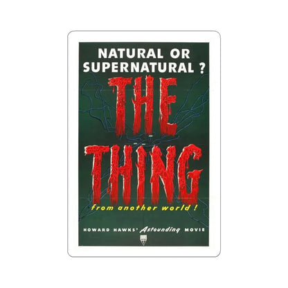 THE THING (FROM ANOTHER WORLD) 1951 Movie Poster - STICKER Vinyl Kiss-Cut Decal 4 Inch White - The Sticker Space